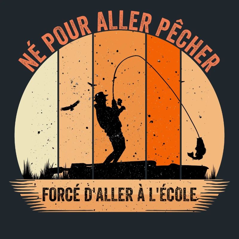 Né pour aller pêcher forcé d'aller à l'école