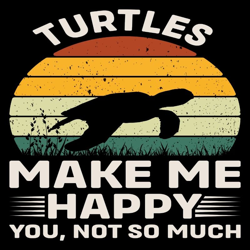 Turtles make me Happy
