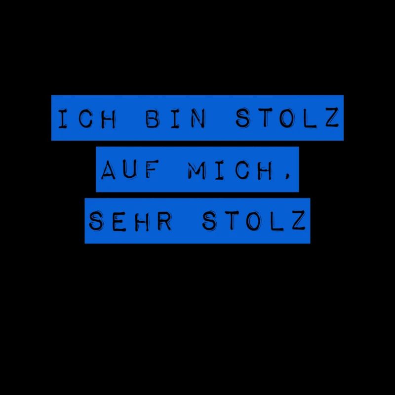 ich bin stolz auf mich
