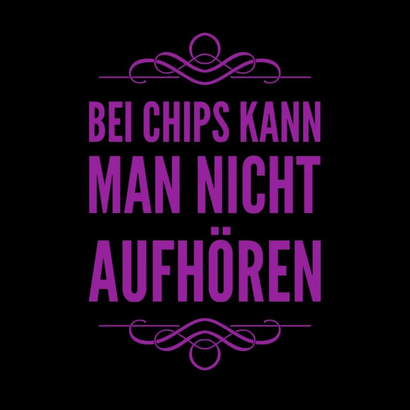 bei Chips kann man nicht aufhören