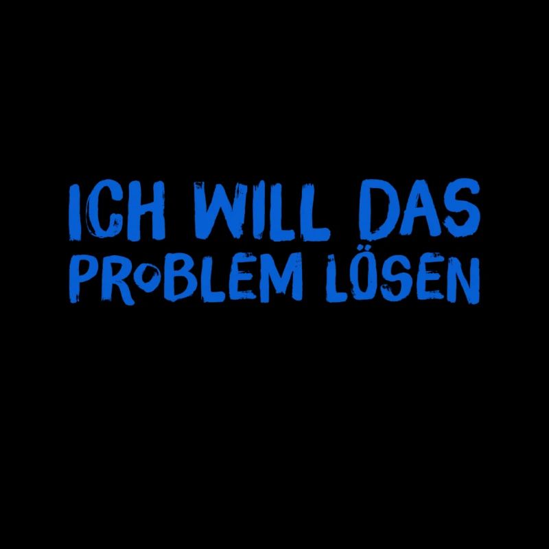 ich will das Problem lösen