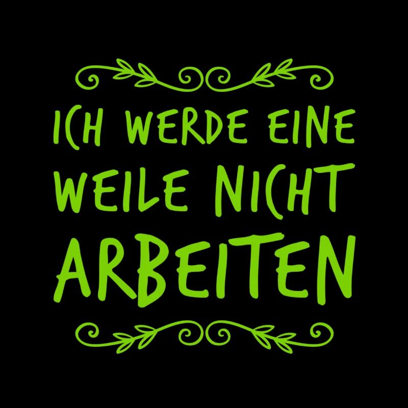 keinen Bock auf Arbeit