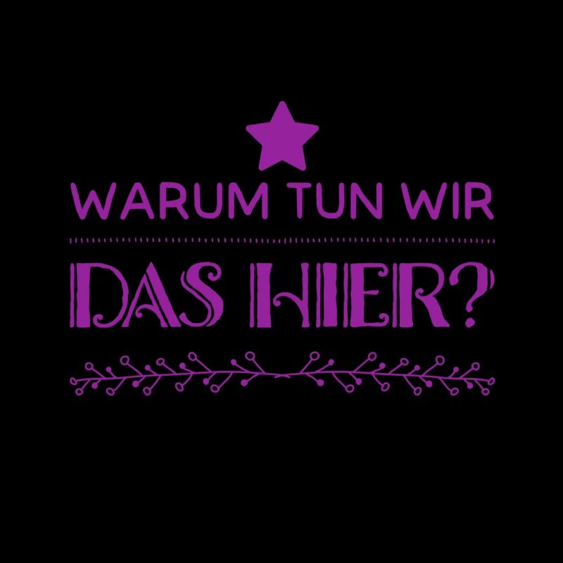 warum machen wir das?