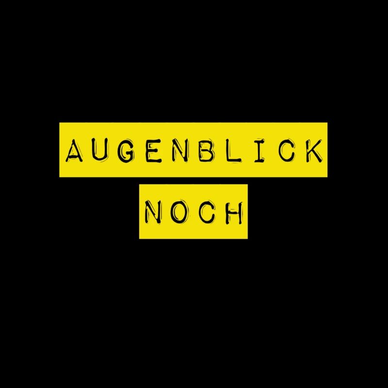 einen Moment