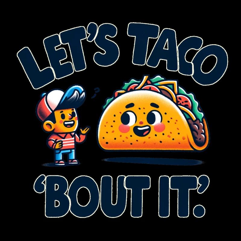Lets Taco Bout It