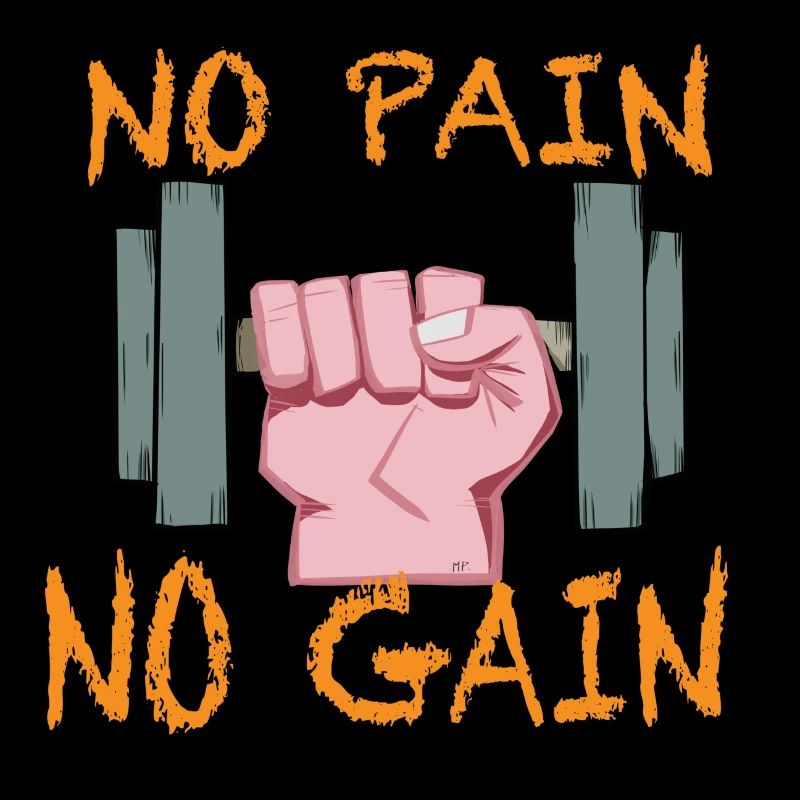 no pain no gain