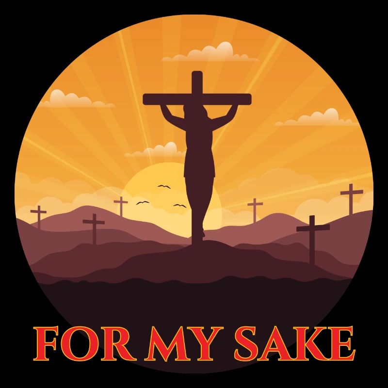 For My sake