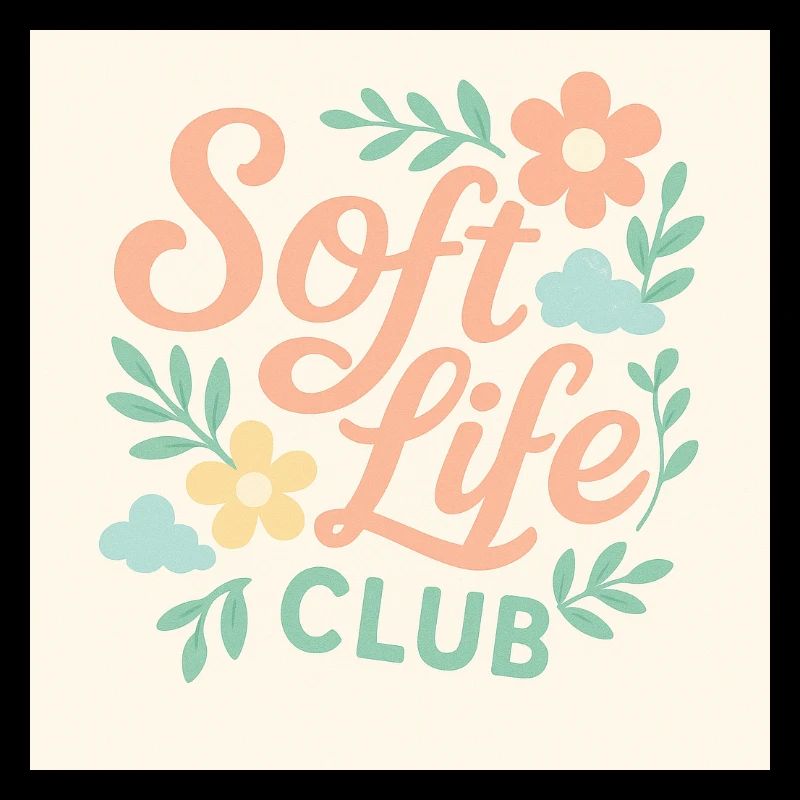 Soft Life Club