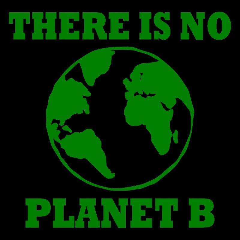 There is no planet B