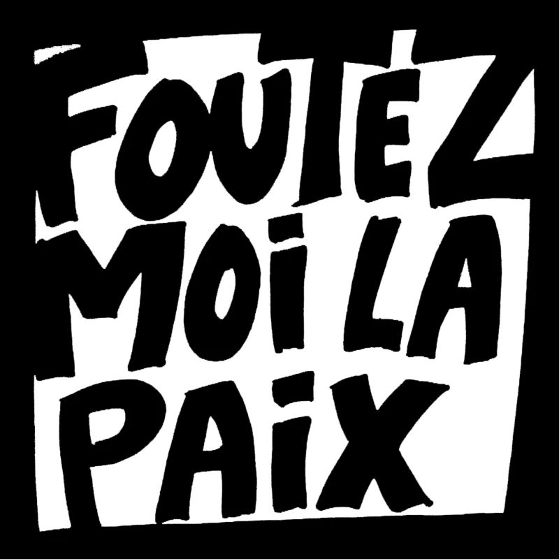 foutez-moi la paix white