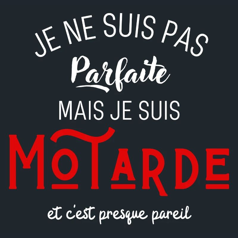 Pas parfaite mais motarde