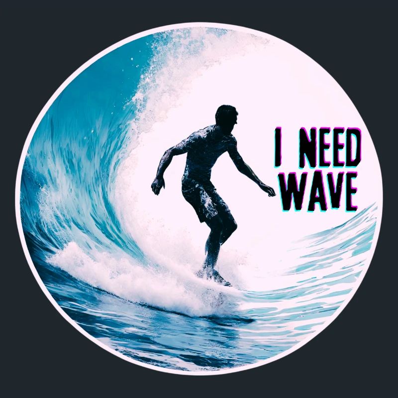 Surfer on the Wave Need Wave