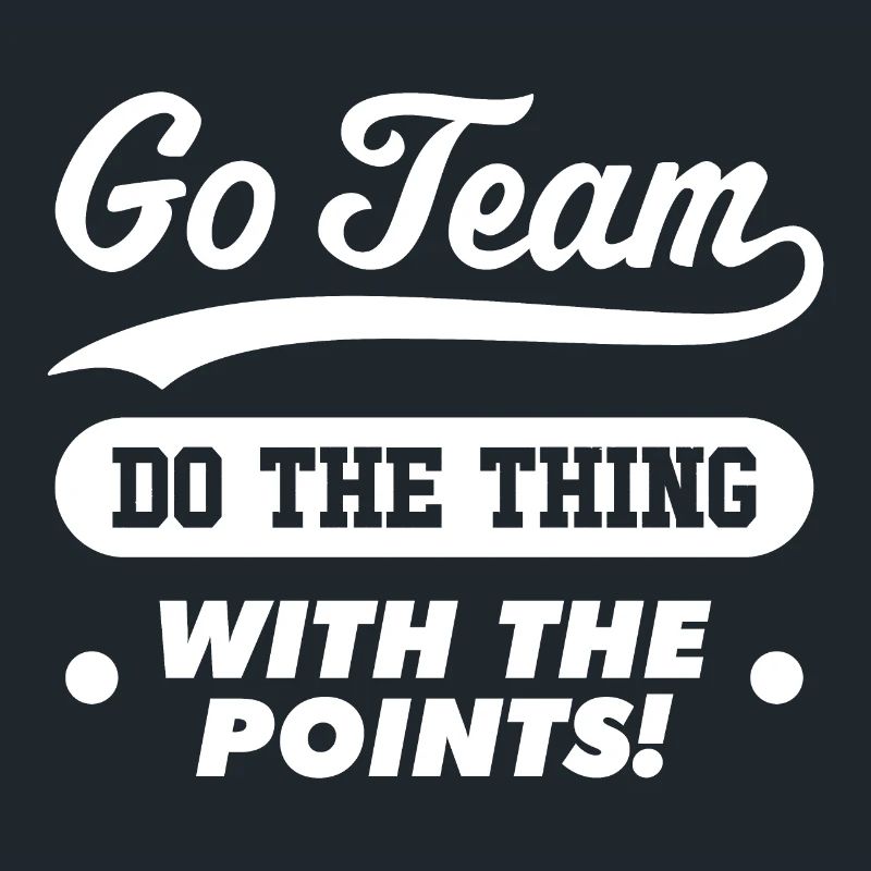 Go Team Faites la chose avec les points
