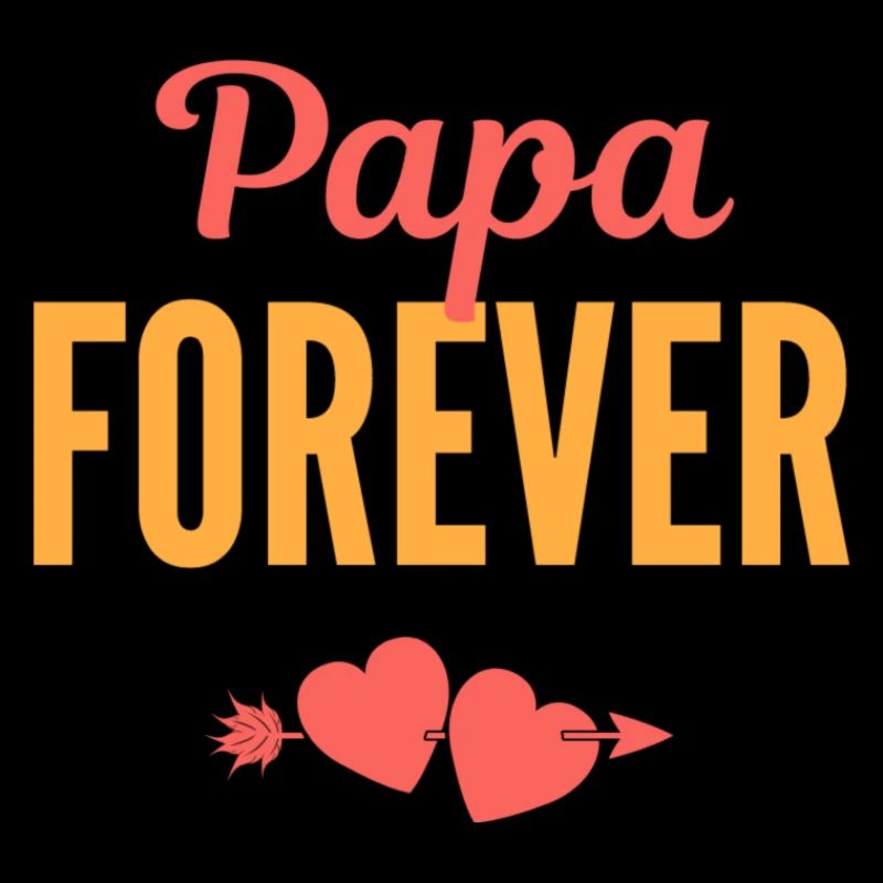 Papa Forever
