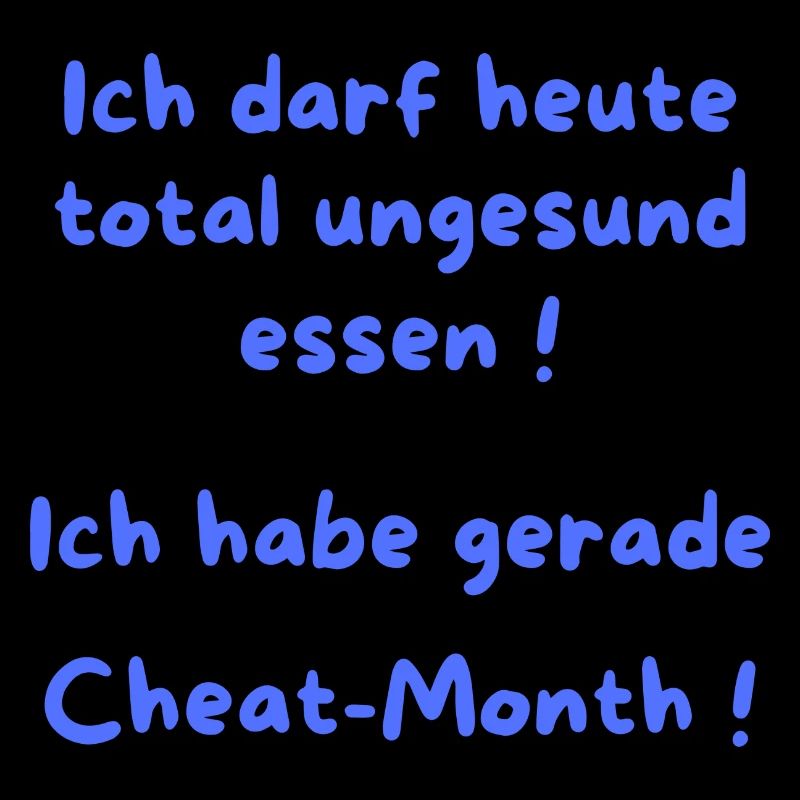 Ich habe gerade Cheat Month