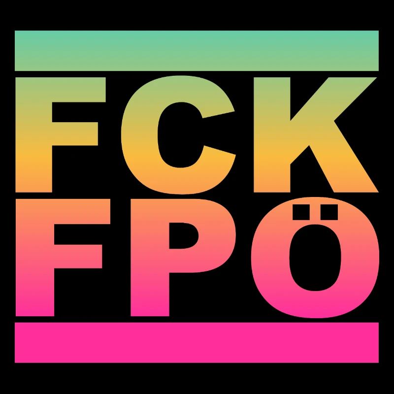 FCK FPÖ - Regenbogenfarben - Gegen Rechts