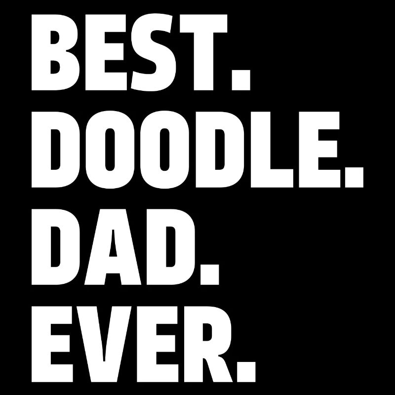 Meilleur papa Doodle de tous les temps