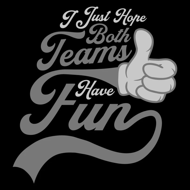 Both Teams Have Fun