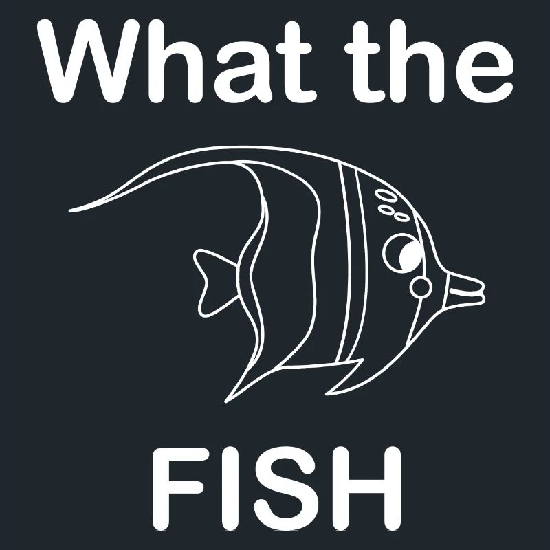 What the fish saying