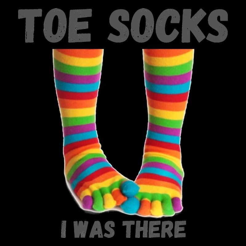 Toe socks - I was there