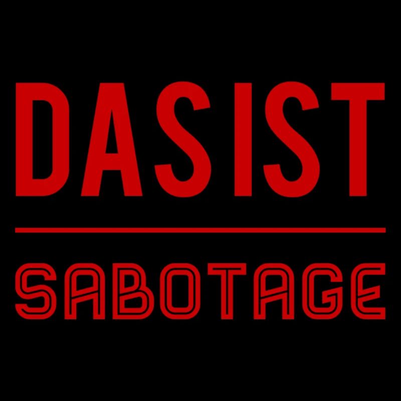 wir wurden sabotiert