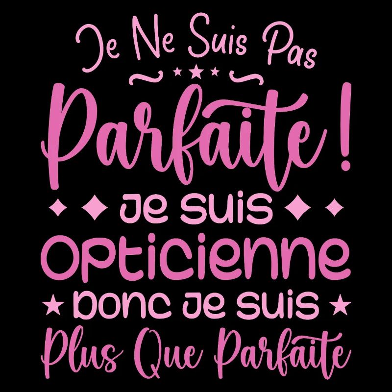 Une Opticienne plus que parfaite, métier de rêve