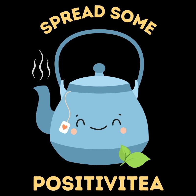 Spread some positivitea