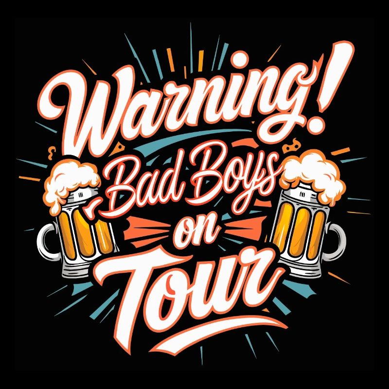 Men on Tour Boys on Tour Funny Text