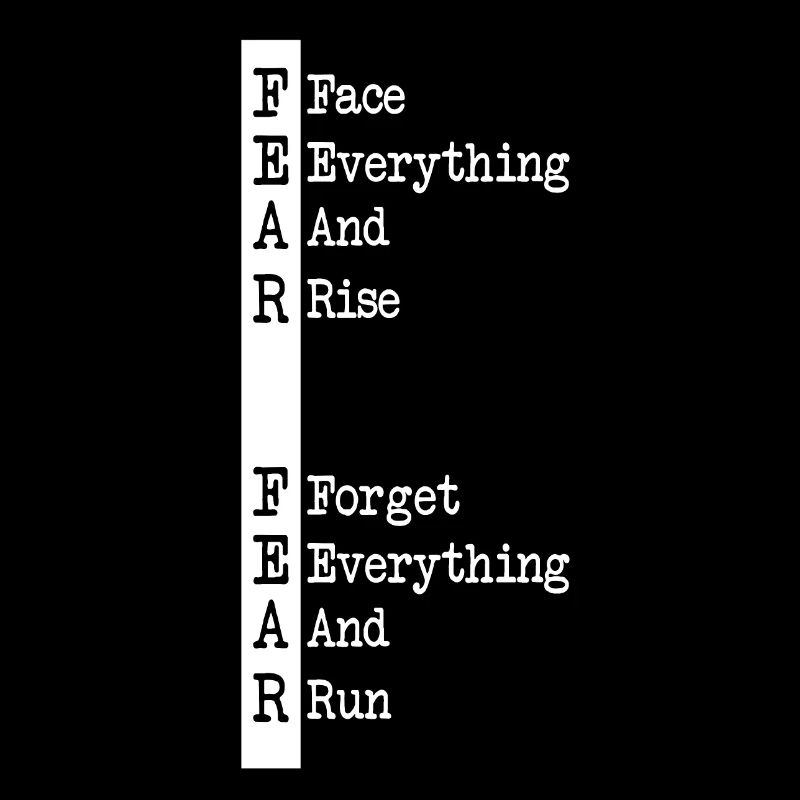 Fear Fighting Spirit Positive Thinking Force Strong