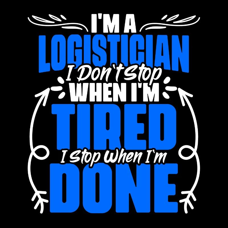 Funny Logistics Humor A Proud Logistician