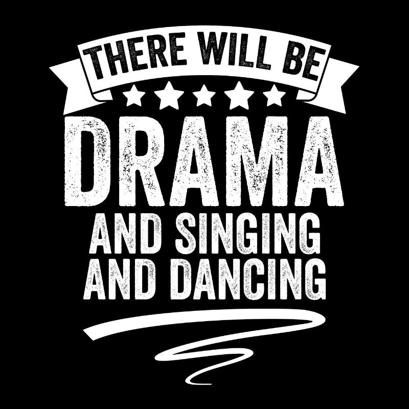 Awesome Theatre There Will Be Drama And Singing