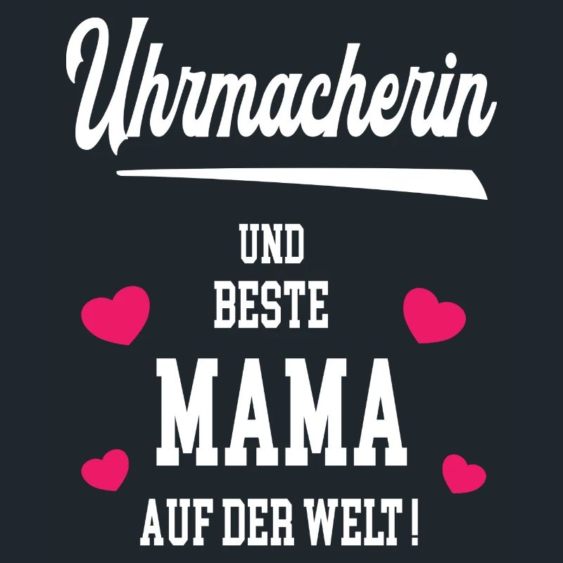 Uhrmacherin Beste Mama Muttertag Geburtstag