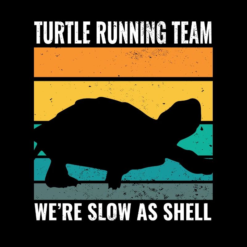 Turtle Running Team Nous Sommes Lents Comme Shell Drôle