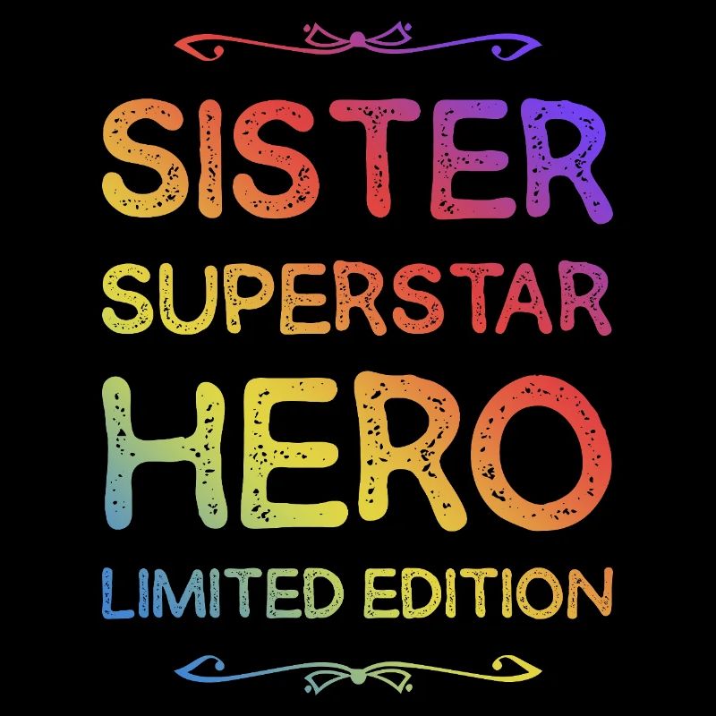 Beste Schwester Heldin Spruch