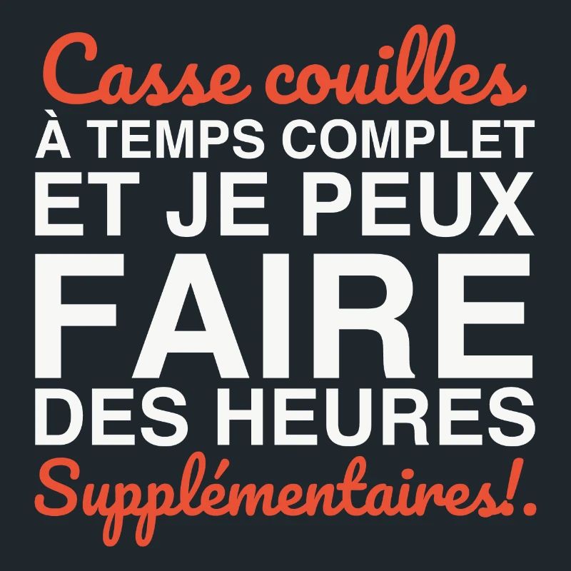 Casse-couilles à temps complet