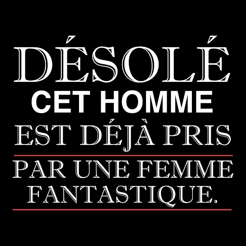 désolé cet homme est déjà pris