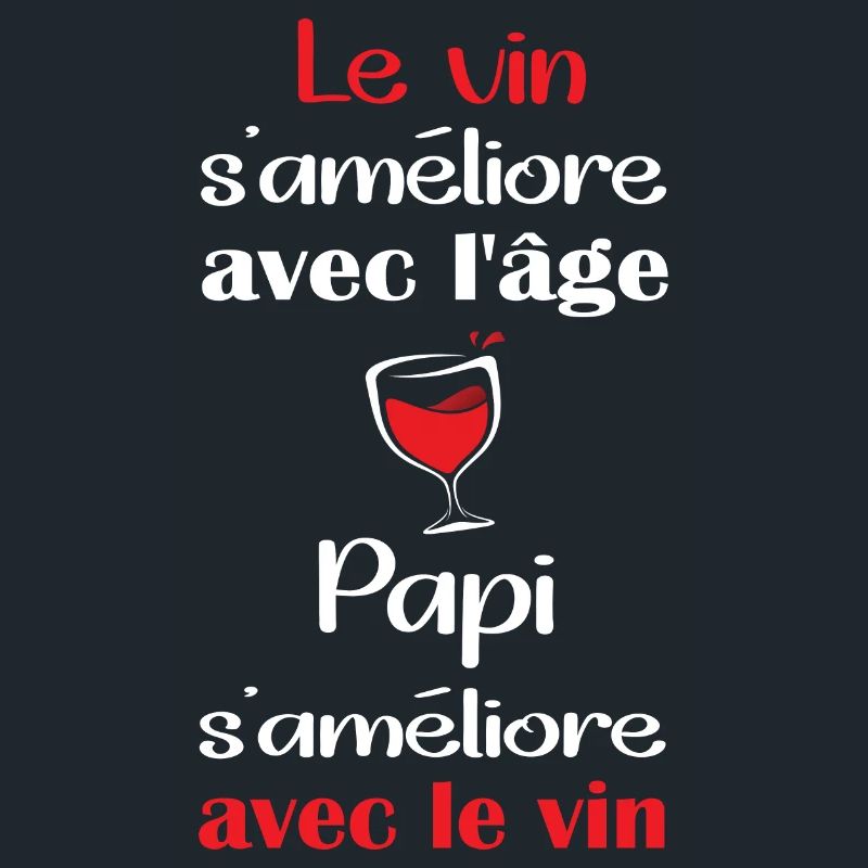 Le vin s'améliore avec l'âge papi s'améliore vin