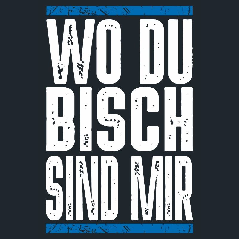 WO DU BISCH SIND MIR