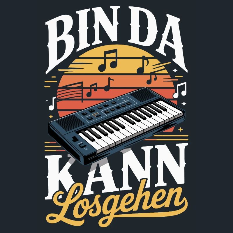  Bin Da Kann Losgehen Keyboarder Spruch