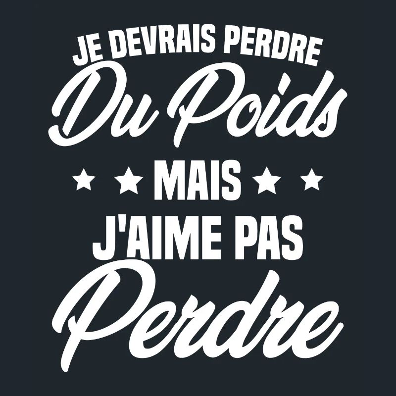 Je devrais perdre du poids mais j'aime pas perdre