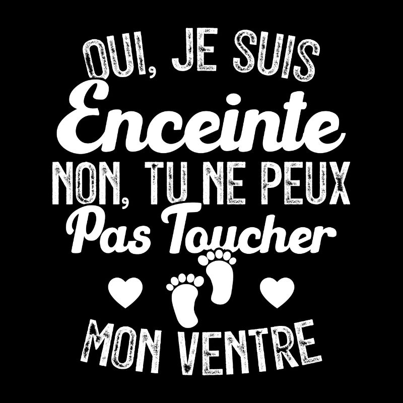 Je suis enceinte touchez pas mon ventre