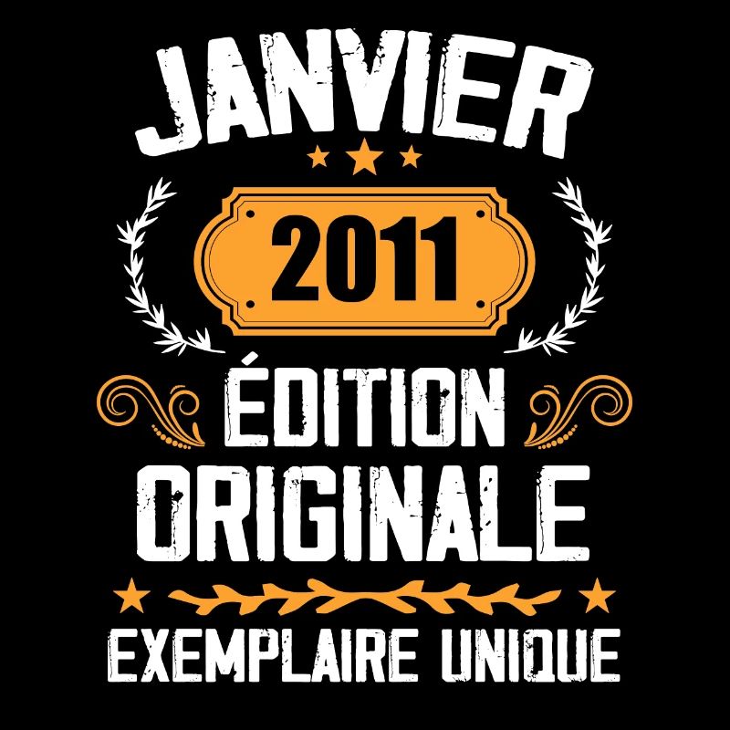 Anniversaire Cadeau Millésime Janvier 2011 - 2011