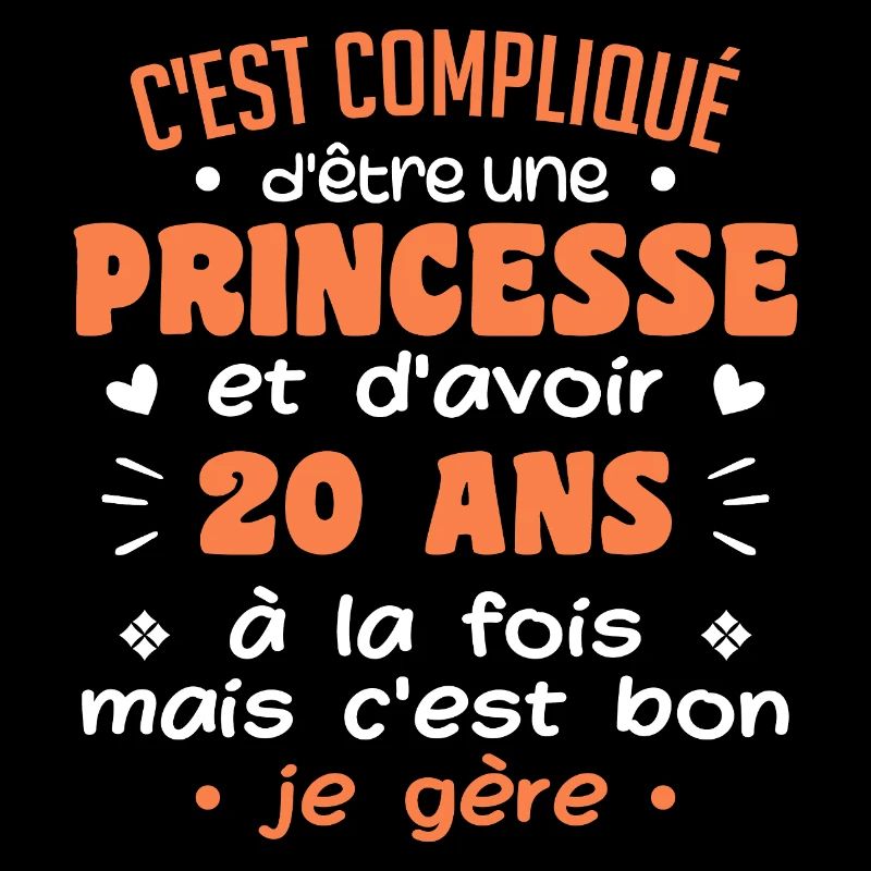 Femme Princesse Anniversaire 20 Ans