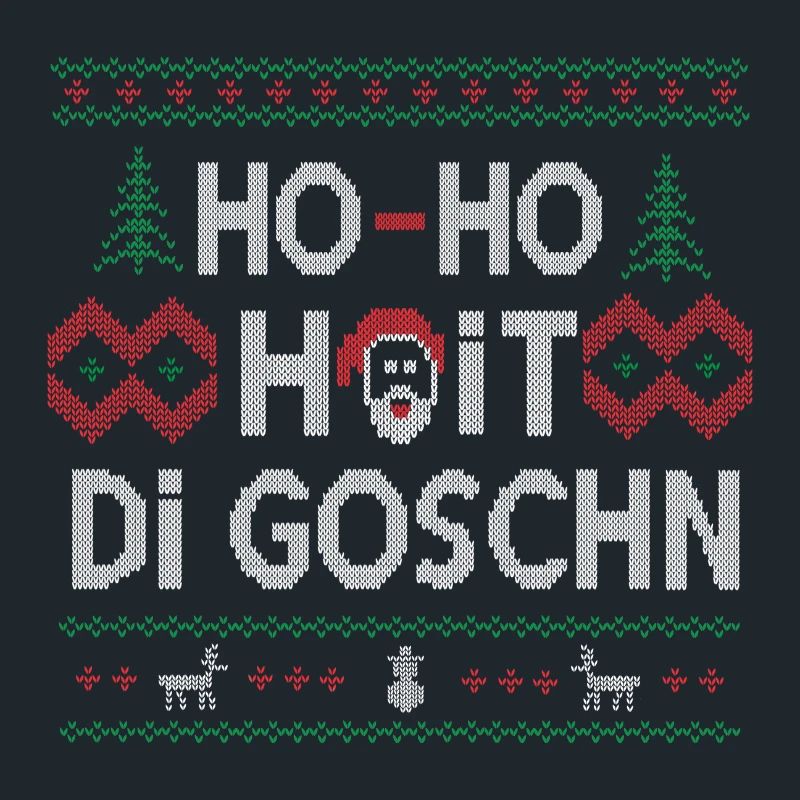 HO HO HOIT DI GOSCHN WEIHNACHTSPULLOVER GESCHENK