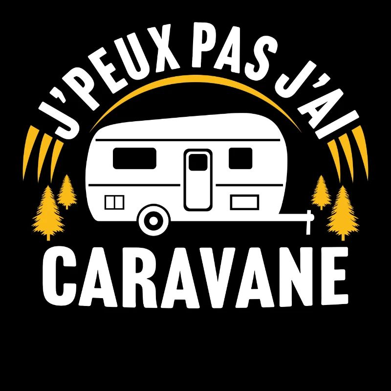 J'peux pas j'ai caravane