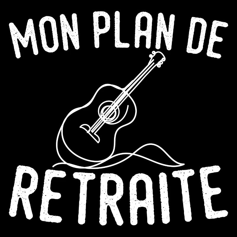Mon Plan de Retraite la Guitare - Cadeau Guitare