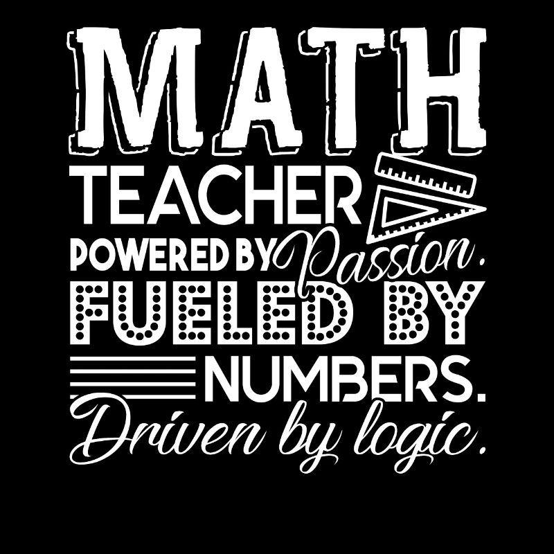 Math Teacher Math Teacher Powered By Passion