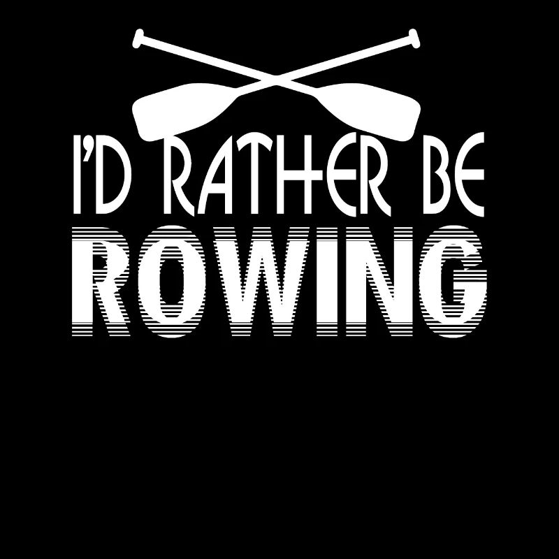 Rowing I'd Rather Be Rowing