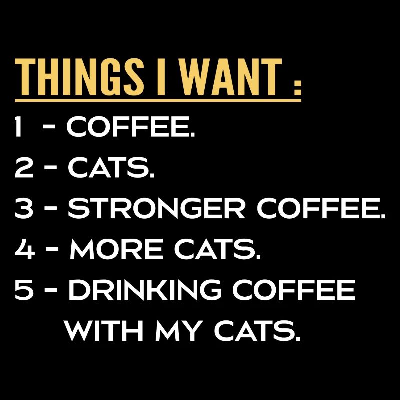 Dinge, die ich will Kaffee und Katzen - I Like Cats Coffee