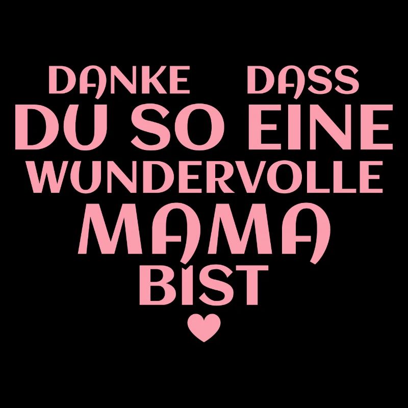 Mama Dankeschön Wundervolle Mutter Herz